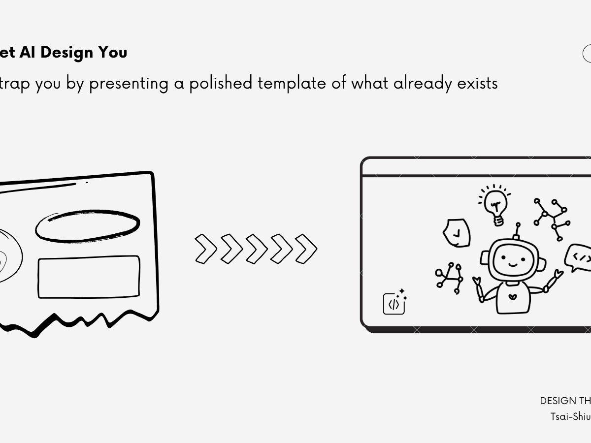 Don’t Let AI Design&nbsp;You